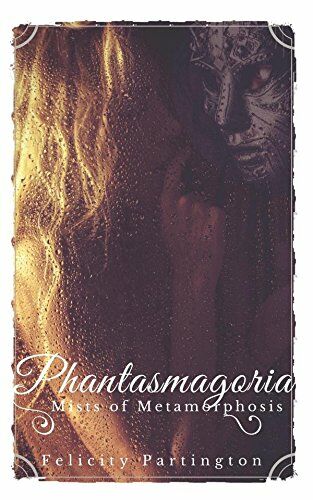 Phantasmagoria: Mists of Metamorphosis